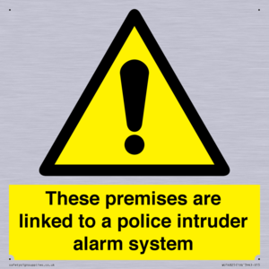 Premises are linked to police alarm
